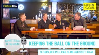 Keeping the Ball on the Ground w/ Scott Allan