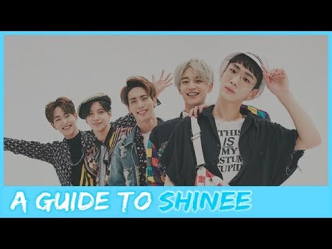 A GUIDE TO SHINEE