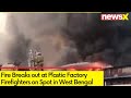 Fire Breaks out at Plastic Factory | Firefighters on Spot in West Bengal