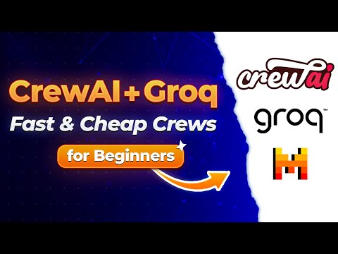 CrewAI + Groq Tutorial: Crash Course for Beginners