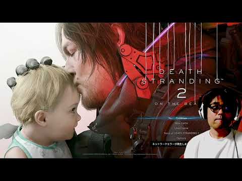 ＃１　DEATH STRANDING2　ネタバレ注意