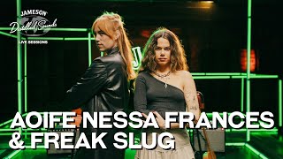 Aoife Nessa Frances &amp; Freak Slug - &#39;Bunny&#39; (Live) | Jameson Distilled Sounds