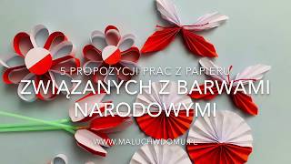Święta narodowe to okazja by wykonać prace tematyczne nie tylko związane bezpośrednio z godłem czy z