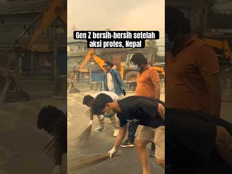 Gen Z bersihkan kota setelah aksi protes, Nepal #nepal #mountici #gamtng #aksi #bersihbersih #genz