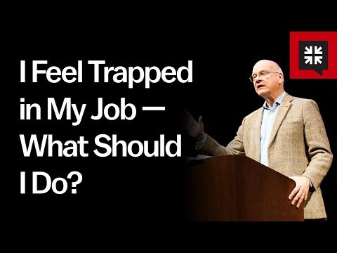 I Feel Trapped in My Job — What Should I Do? // Ask Pastor John with Tim Keller