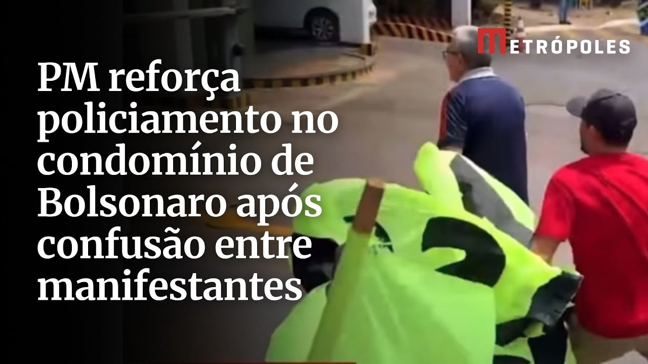 PM reforça policiamento no condomínio de Bolsonaro após confusão entre manifestantes