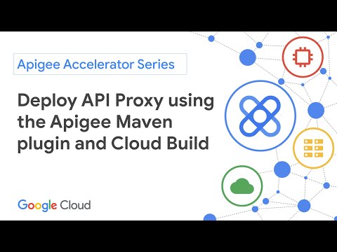 Deploy API Proxy using the Apigee Maven plugin and Cloud Build