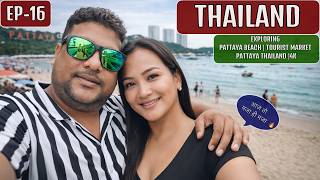 Pattaya Beach 😍 मजा ही मजा | Thailand EP-16 🇹🇭