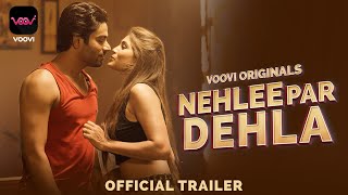 Nehlee Par Dehlaar (2023) Voovi App Hindi Web Series Trailer