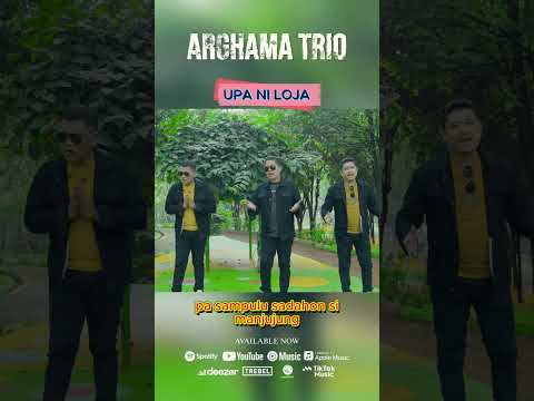 Arghama Trio - Upa Ni Loja #upaniloja #arghamatrio #lagubatak