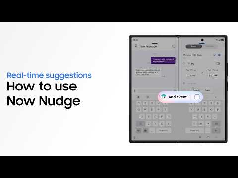 How to use Now Nudge | Galaxy AI | Galaxy Z Fold8 Ultra, Fold8, and Flip8 | Samsung