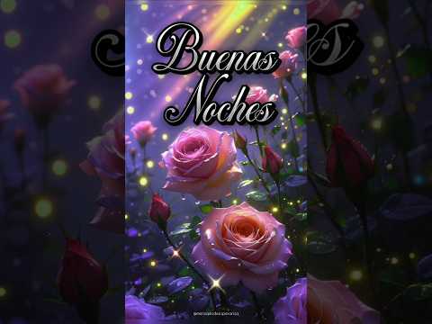 Buenas Noches para Ti 🙏💖#buenasnoches