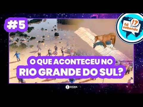 🔴 Tá Sabendo O Que Aconteceu No Rio Grande Do Sul? 🔴 Ep. 5 | Claudia e Angélica | Colégio Sigma