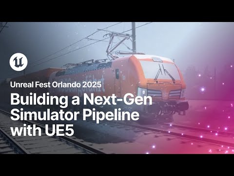 Building a Next-Gen Simulator Production Pipeline with Unreal Engine 5 | Unreal Fest Orlando 2025