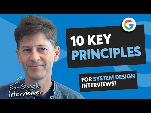 System Design Interviews: 10 Key Principles (with ex-Google EM)