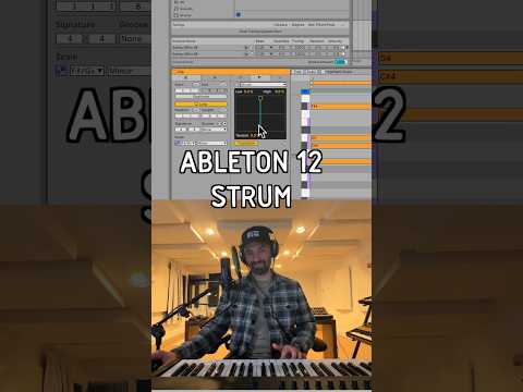 Ableton Live 12: Strum 🔥🎹 #shorts