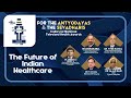 The Future Of Indian Healthcare | Whos Who Of Indias Best Hospitals | Sushruta Awards 2024