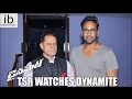 TSR watches Dynamite movie at Prasad Labs