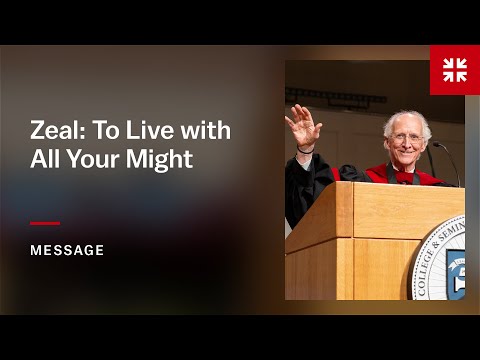 Zeal: To Live with All Your Might