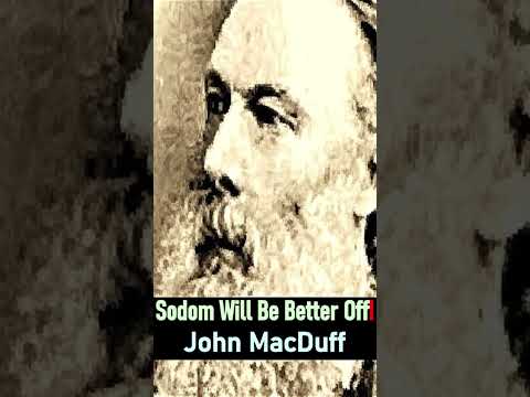 Sodom will be Better Off! - John Macduff Christian Devotional #shorts #christianshorts #JesusChrist