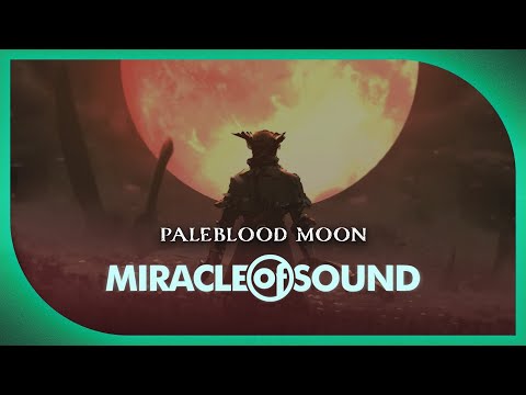 Miracle of Sound - Bloodborne
