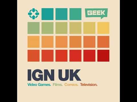 IGN UK Podcast 805: Face Melters