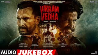Vikram Vedha (2022) Hindi Movie All Songs Ft Hrithik Roshan Video HD