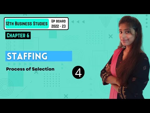 CHAPTER 6 | STAFFING | PART - 4 | BUSINESS STUDIES  12TH UP Board 2022-23