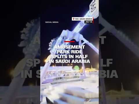 Amusement park ride splits in half in Saudi Arabia
