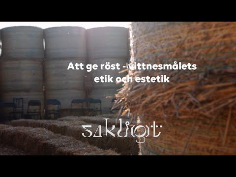 Sakli(g)t 2024: Att ge röst - vittnesmålets etik och estetik