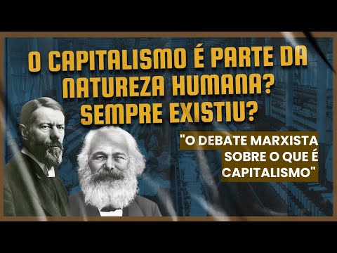 O capitalismo é parte da natureza humana? Sempre existiu?