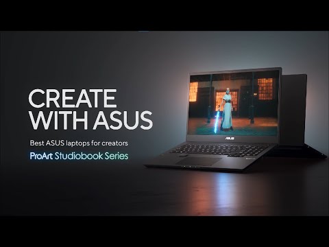 Create with ASUS - ProArt Studiobook Series