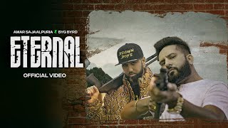 Eternal ~ Amar Sajaalpuria x Byg Byrd (Album: Eternal) | Punjabi Song Video HD