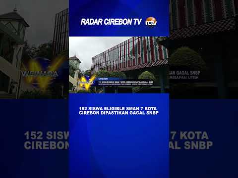 152 Siswa Eligible SMAN 7 Kota Cirebon Dipastikan Gagal SNBP