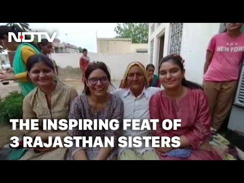 3 sisters from a village cracked Rajasthan Administrative Service exam together 3 sisters from a village cracked Rajasthan Administrative Service exam together