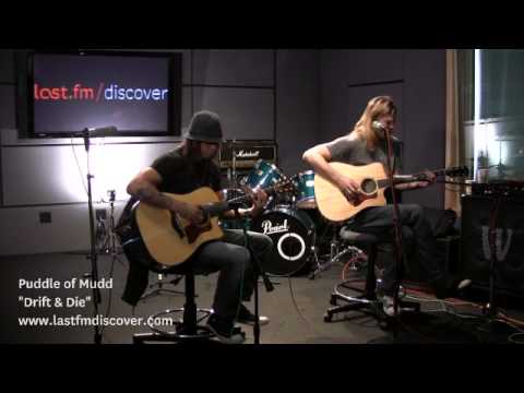 Puddle Of Mudd - Drift & Die (Last.fm Sessions)