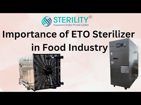 Importance of ETO Sterilizer in Food Industry