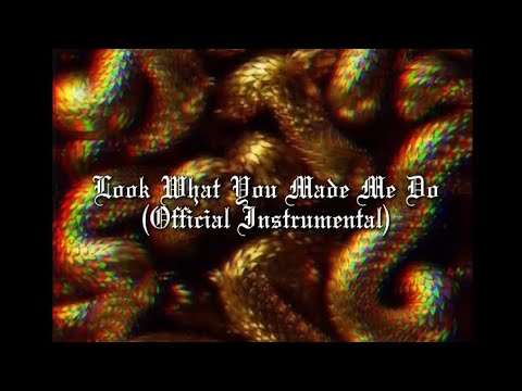 Look What You Made Me Do - Taylor Swift ( Official Instrumental )