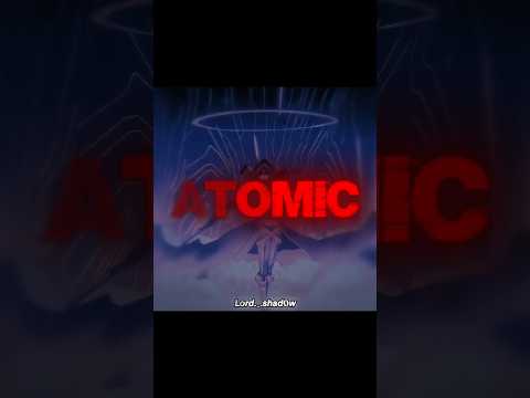 🍷I Am Atomic — The Shadow Who Destroys Worlds,♨️Commands Chaos,🎯and Rises Beyond Power Itself☠️
