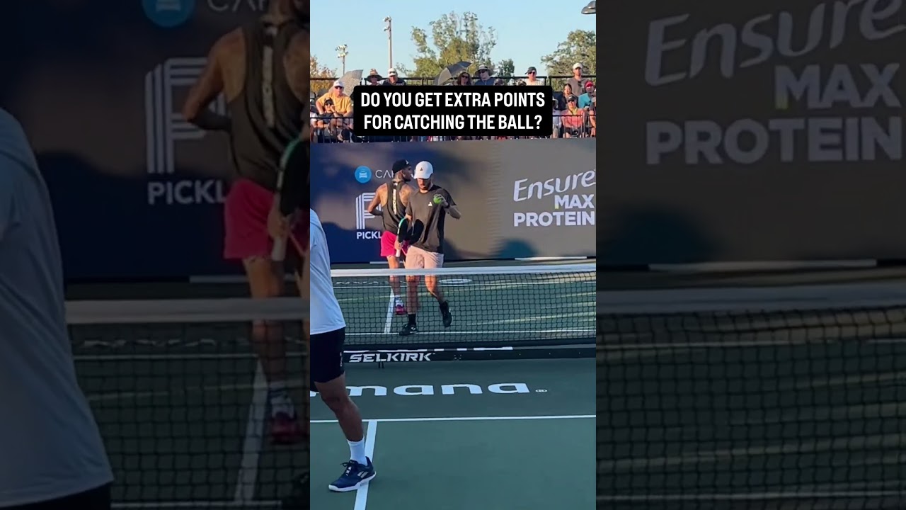 Do you get extra points for catching the pickleball? 🤣