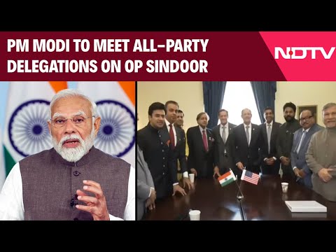 Operation Sindoor | PM Modi To Meet All-Party Outreach Delegations On Op Sindoor Today
