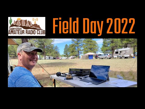 Field Day 2022 - Superstition Amateur Radio Club