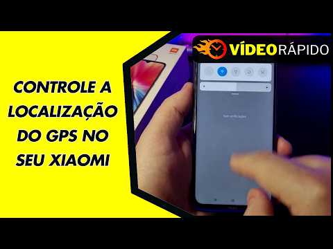 CONTROLE A LOCALIZAÇÃO DO GPS NO SEU XIAOMI