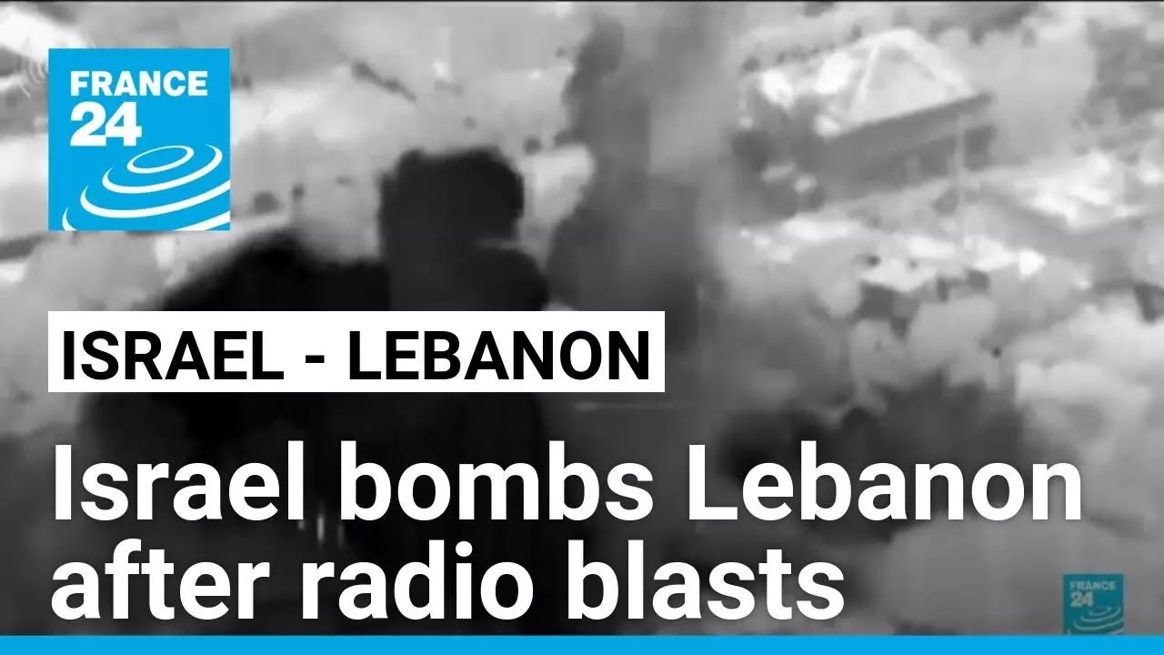 Israeli planes bomb southern Lebanon after radio blasts • FRANCE 24 English