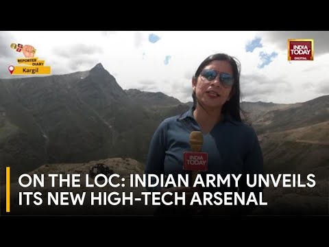 India Today On LoC: Army's High-Tech Transformation Near Tiger Hill | Reporter Diary