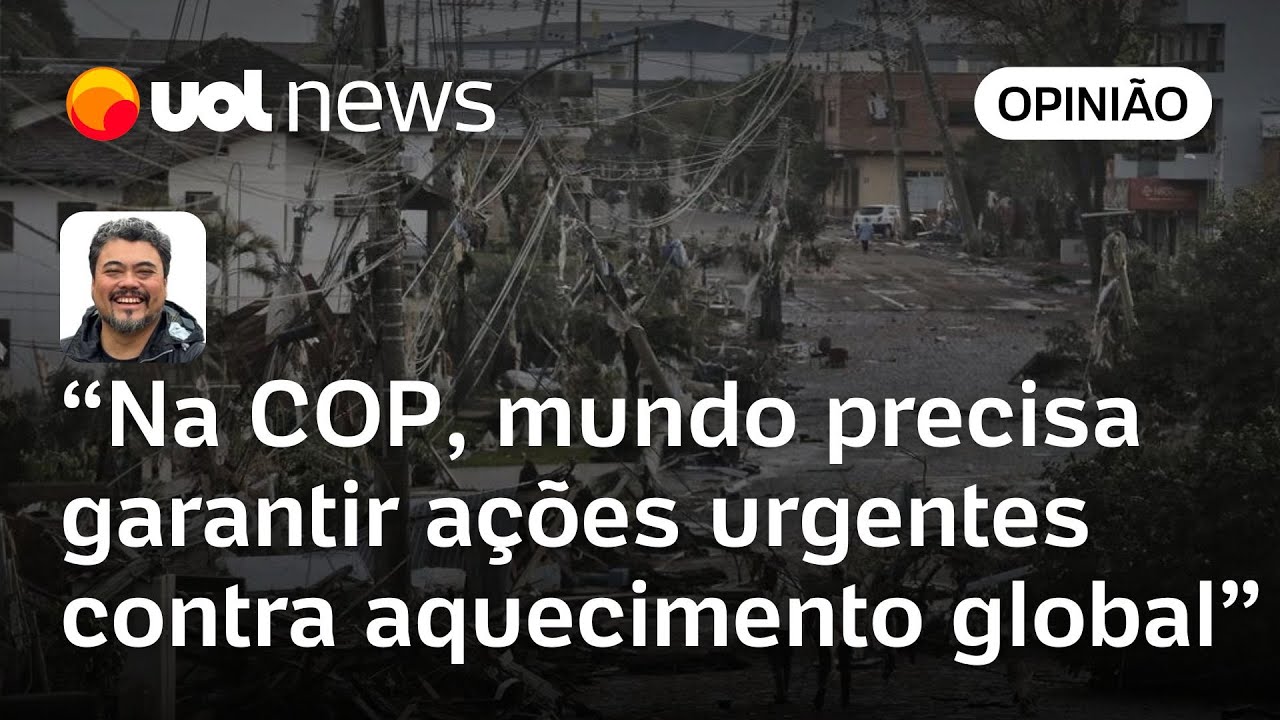 COP30: Mundo caminha para tragédia climática; ações de mitigação e adaptação são urgentes | Sakamoto