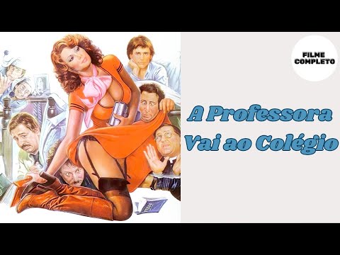 A Professora Vai ao Colégio | HD | Comédia | Filme Completo em Português