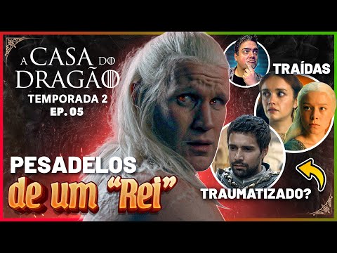 HOUSE OF THE DRAGON 2X05: O REGENTE AMALDIÇOADO