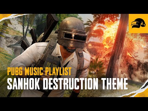 PUBG | Music Playlist - Sanhok Destruction Theme🌴💥🌴