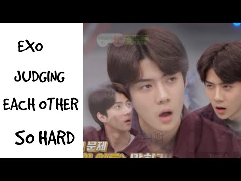 EXO JUDGING EACH OTHER SO HARD